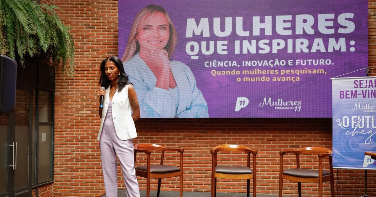 Progressistas realiza encontro sobre pesquisa, ciência e protagonismo feminino