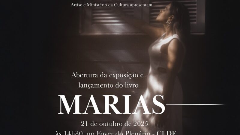 Exposição fotográfica e livro “Marias” destacam força de mulheres vítimas de violência