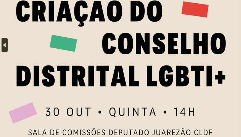 Criação do Conselho Distrital LGBTI+ será debatida na CLDF